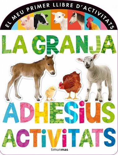 LA GRANJA.ADHESIUS,ACTIVITATS | 9788490572313 | Llibreria Geli - Llibreria Online de Girona - Comprar llibres en català i castellà