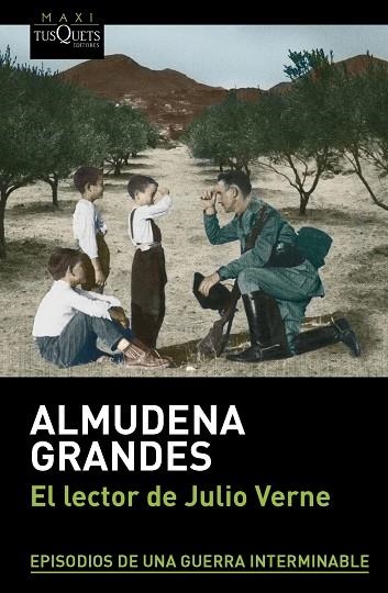 EL LECTOR DE JULIO VERNE(EPISODIOS DE UNA GUERRA INTERMINABLE-2) | 9788483838532 | GRANDES,ALMUDENA | Libreria Geli - Librería Online de Girona - Comprar libros en catalán y castellano