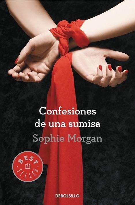 CONFESIONES DE UNA SUMISA | 9788490326749 | MORGAN,SOPHIE | Llibreria Geli - Llibreria Online de Girona - Comprar llibres en català i castellà