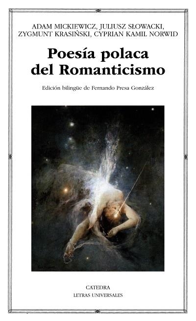 POESÍA POLACA DEL ROMANTICISMO | 9788437632476 | MICKIEWICZ,ADAM/SLOWACKI,JULIUSZ/KRASINSKI,ZYGMUNT/NORWID,CYPRIAN KAMIL | Llibreria Geli - Llibreria Online de Girona - Comprar llibres en català i castellà