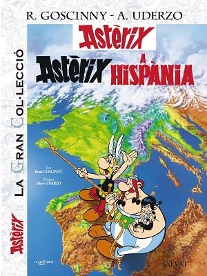 ASTÈRIX A HISPÀNIA (LA GRAN COL·LECCIÓ-14) | 9788421678008 | GOSCINNY,RENÉ | Llibreria Geli - Llibreria Online de Girona - Comprar llibres en català i castellà