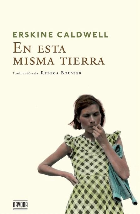 EN ESTA MISMA TIERRA | 9788492840830 | CALDWELL,ERSKINE | Llibreria Geli - Llibreria Online de Girona - Comprar llibres en català i castellà