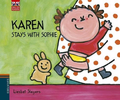 KAREN STAYS WITH SOPHIE | 9788426391575 | SLEGERS,LIESBET | Llibreria Geli - Llibreria Online de Girona - Comprar llibres en català i castellà