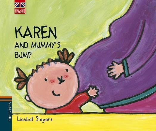 KAREN AND MUMMY'S BUMP | 9788426391551 | SLEGERS,LIESBET | Llibreria Geli - Llibreria Online de Girona - Comprar llibres en català i castellà