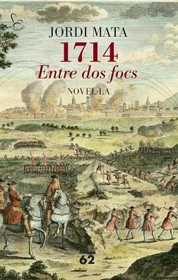 1714.ENTRE DOS FOCS | 9788429772814 | MATA,JORDI | Llibreria Geli - Llibreria Online de Girona - Comprar llibres en català i castellà