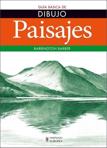 PAISAJES.GUIA BASICA DE DIBUJO | 9788425520785 | BARRINGTON,BARBER | Llibreria Geli - Llibreria Online de Girona - Comprar llibres en català i castellà