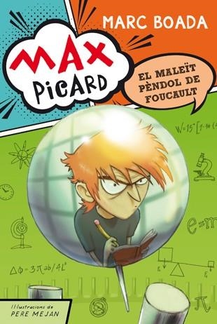 MAX PICARD I EL MALEÏT PÈNDOL DE FOUCAULT | 9788424649944 | BOADA,MARC | Libreria Geli - Librería Online de Girona - Comprar libros en catalán y castellano