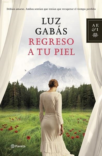 REGRESO A TU PIEL | 9788408125518 | GABÁS,LUZ | Llibreria Geli - Llibreria Online de Girona - Comprar llibres en català i castellà