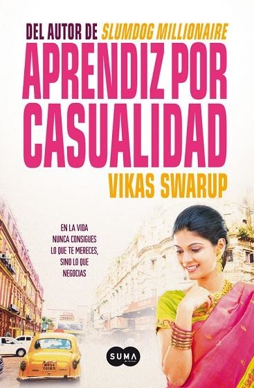 APRENDIZ POR CASUALIDAD | 9788483652053 | SWARUP,VIKAS | Llibreria Geli - Llibreria Online de Girona - Comprar llibres en català i castellà