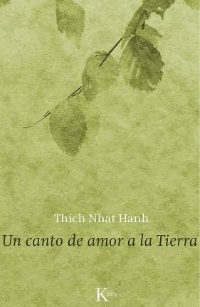 UN CANTO DE AMOR A LA TIERRA | 9788499883670 | HANH,THICH NHAT | Llibreria Geli - Llibreria Online de Girona - Comprar llibres en català i castellà