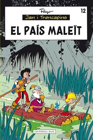 JAN I TRENCAPINS-12.EL PAÍS MALEÏT  | 9788415711292 | PEYO (CULLIFORD,PIERRE) | Llibreria Geli - Llibreria Online de Girona - Comprar llibres en català i castellà