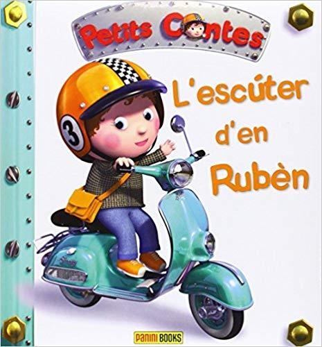 L'ESCÚTER D'EN RUBÈN   | 9788490244883 |   | Llibreria Geli - Llibreria Online de Girona - Comprar llibres en català i castellà