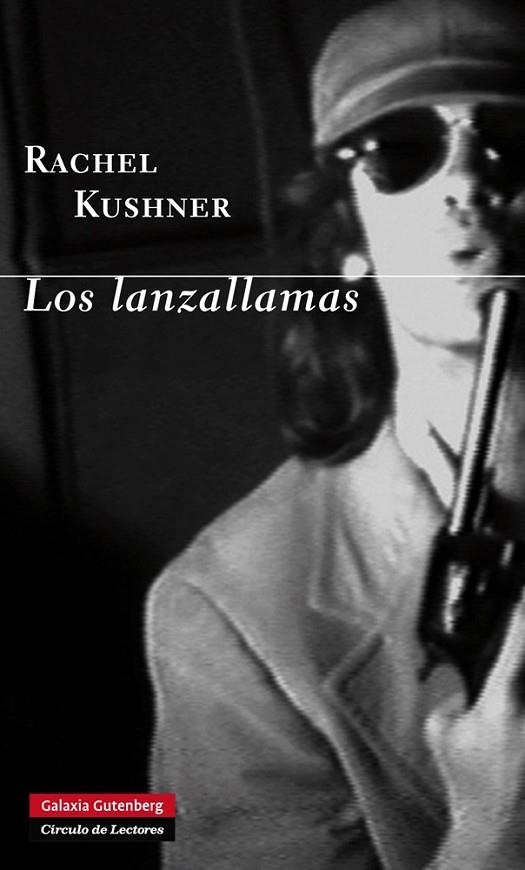 LOS LANZALLAMAS | 9788415863816 | KUSHNER,RACHEL | Llibreria Geli - Llibreria Online de Girona - Comprar llibres en català i castellà