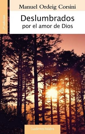 DESLUMBRADOS POR EL AMOR DE DIOS | 9788490610015 | ORDEIG CORSINI,MANUEL | Llibreria Geli - Llibreria Online de Girona - Comprar llibres en català i castellà