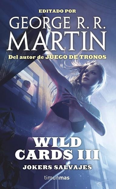 WILD CARDS III.JOKERS SALVAJES | 9788448009991 | R.R.MARTIN,GEORGE | Llibreria Geli - Llibreria Online de Girona - Comprar llibres en català i castellà