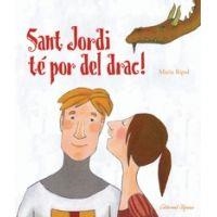 SANT JORDI TE POR DEL DRAC | 9788480905220 | RIPOL,MARIA | Llibreria Geli - Llibreria Online de Girona - Comprar llibres en català i castellà