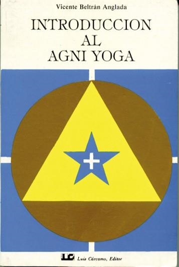 INTRODUCCION AL AGNI YOGA | 9788485316687 | BELTRAN ANGLADA,VICENTE | Llibreria Geli - Llibreria Online de Girona - Comprar llibres en català i castellà