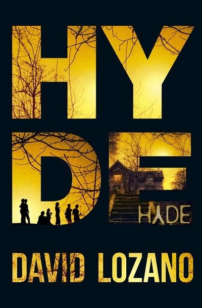 HYDE | 9788420417042 | LOZANO GARBALA,DAVID | Libreria Geli - Librería Online de Girona - Comprar libros en catalán y castellano