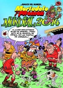 MUNDIAL 2014,MORTADELO Y FILEMON | 9788466653923 | IBÁÑEZ TALAVERA,FRANCISCO | Llibreria Geli - Llibreria Online de Girona - Comprar llibres en català i castellà