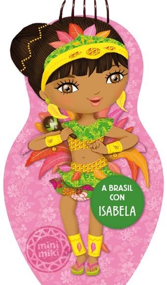 A BRASIL CON ISABELA | 9788424648916 | Llibreria Geli - Llibreria Online de Girona - Comprar llibres en català i castellà