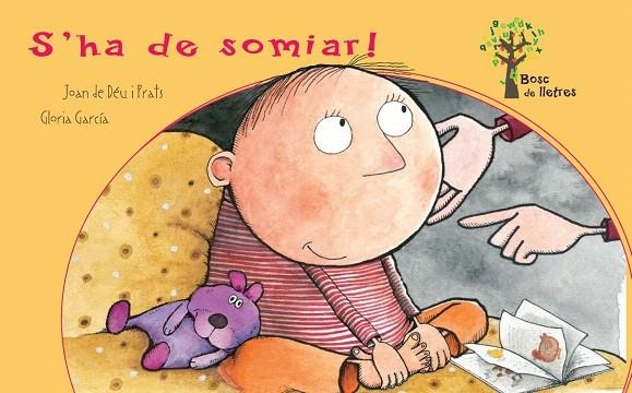 S'HA DE SOMIAR | 9788434240834 | DE DEU I PRATS,JOAN/GARCÍA,GLORIA | Llibreria Geli - Llibreria Online de Girona - Comprar llibres en català i castellà