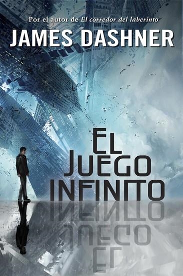 EL JUEGO INFINITO | 9788490430941 | DASHNER,JAMES | Llibreria Geli - Llibreria Online de Girona - Comprar llibres en català i castellà