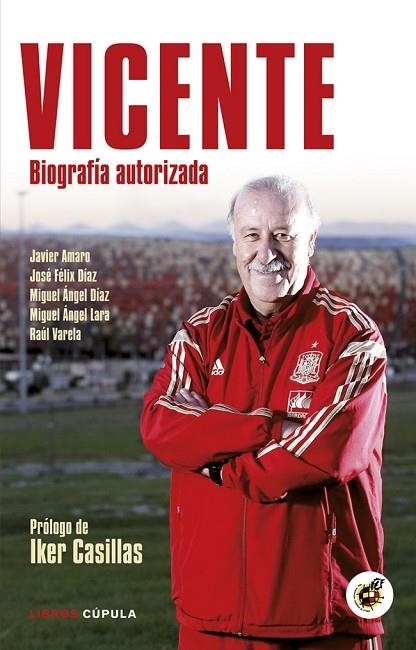 VICENTE | 9788448019136 | MIGUEL ÁNGEL DÍAZ/JAVIER AMARO/JOSÉ FÉLIX DÍAZ/RAÚL VARELA/MIGUEL ÁNGEL LARA | Llibreria Geli - Llibreria Online de Girona - Comprar llibres en català i castellà