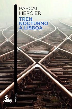 TREN NOCTURNO A LISBOA | 9788494165931 | MERCIER,PASCAL | Llibreria Geli - Llibreria Online de Girona - Comprar llibres en català i castellà