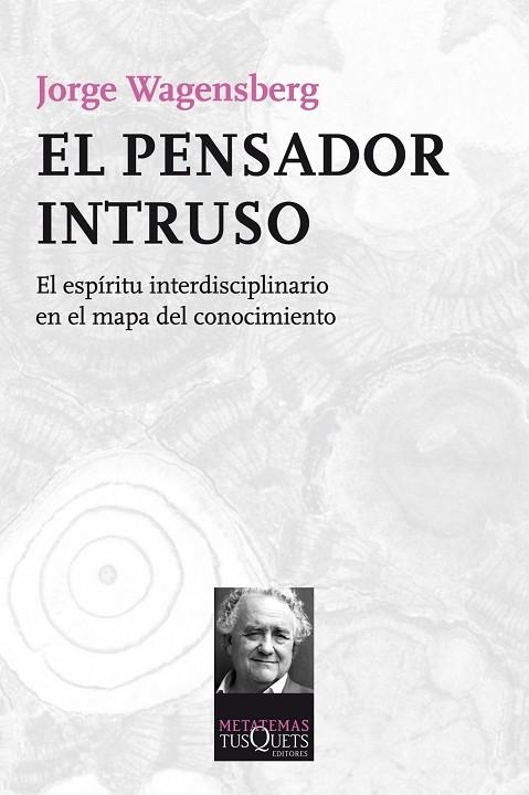 EL PENSADOR INTRUSO | 9788483838624 | WAGENSBERG,JORGE | Llibreria Geli - Llibreria Online de Girona - Comprar llibres en català i castellà