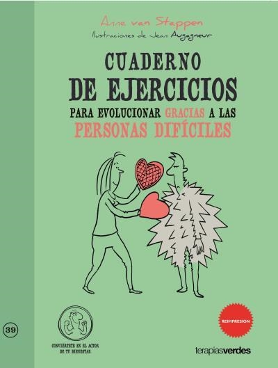 CUADERNO DE EJERCICIOS PARA EVOLUCIONAR GRACIAS A LAS PERSONAS DIFÍCILES | 9788415612414 | VAN STAPPEN,ANNE | Llibreria Geli - Llibreria Online de Girona - Comprar llibres en català i castellà