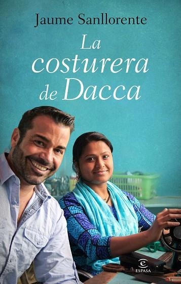 LA COSTURERA DE DACCA | 9788467040531 | SANLLORENTE,JAUME | Llibreria Geli - Llibreria Online de Girona - Comprar llibres en català i castellà