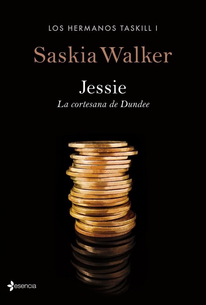 LOS HERMANOS TASKILL.JESSIE.LA CORTESANA DE DUNDEE | 9788408126652 | WALKER,SASKIA | Llibreria Geli - Llibreria Online de Girona - Comprar llibres en català i castellà