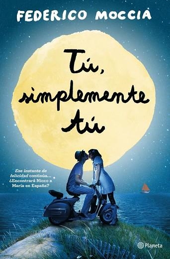 TÚ,SIMPLEMENTE TÚ | 9788408126454 | MOCCIA,FEDERICO | Llibreria Geli - Llibreria Online de Girona - Comprar llibres en català i castellà