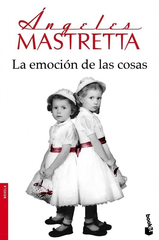 LA EMOCIÓN DE LAS COSAS | 9788432222573 | ÁNGELES MASTRETTA | Llibreria Geli - Llibreria Online de Girona - Comprar llibres en català i castellà