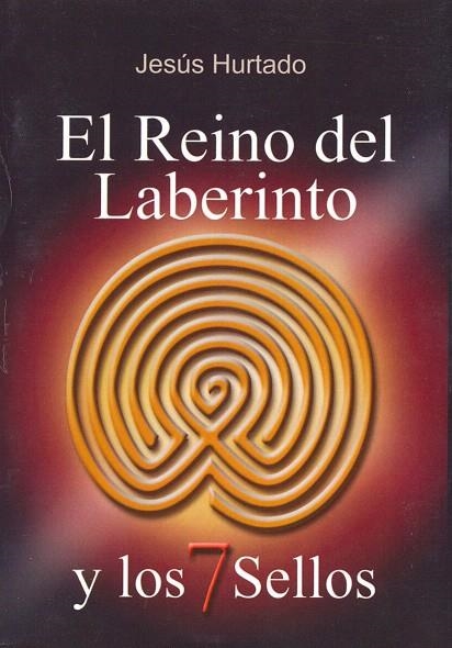 EL REINO DEL LABERINTO Y LOS SIETE SELLOS | 9788495593733 | HURTADO,JESUS | Llibreria Geli - Llibreria Online de Girona - Comprar llibres en català i castellà