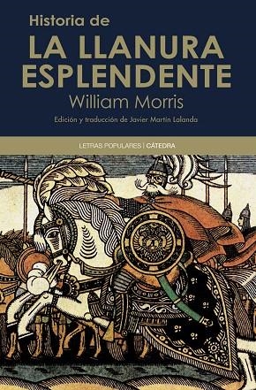 HISTORIA DE LA LLANURA ESPLENDENTE | 9788437632643 | MORRIS,WILLIAM | Llibreria Geli - Llibreria Online de Girona - Comprar llibres en català i castellà