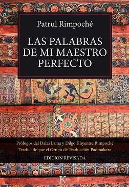 LAS PALABRAS DE MI MAESTRO PERFECTO | 9788499883694 | RIMPOCHÉ,PATRUL | Llibreria Geli - Llibreria Online de Girona - Comprar llibres en català i castellà