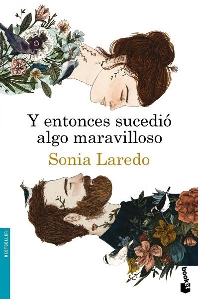 Y ENTONCES SUCEDIÓ ALGO MARAVILLOSO | 9788423347919 | LAREDO,SONIA | Llibreria Geli - Llibreria Online de Girona - Comprar llibres en català i castellà