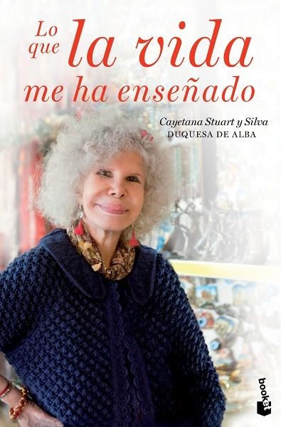 LO QUE LA VIDA ME HA ENSEÑADO | 9788467041323 | STUART Y SILVA,CAYETANA | Llibreria Geli - Llibreria Online de Girona - Comprar llibres en català i castellà