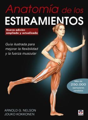 ANATOMÍA DE LOS ESTIRAMIENTOS(NUEVA EDICION) | 9788479029722 | NELSON,ARNOLD G./KOKKONEN,JOUKO | Llibreria Geli - Llibreria Online de Girona - Comprar llibres en català i castellà