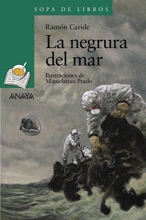 LA NEGRURA DEL MAR | 9788467861341 | CARIDE,RAMÓN/PRADO,MIGUELANXO (IL) | Llibreria Geli - Llibreria Online de Girona - Comprar llibres en català i castellà