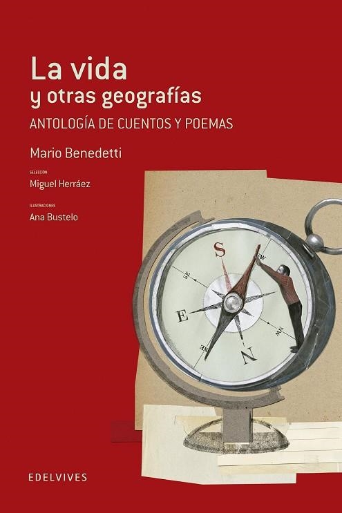 LA VIDA Y OTRAS GEOGRAFIAS (ANOTOLOGÍA DE CUENTOS Y POEMAS) | 9788426391520 | BENEDETTI,MARIO | Llibreria Geli - Llibreria Online de Girona - Comprar llibres en català i castellà