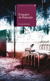 EL AGUJERO DE WALPURGIS | 9788426391506 | MENÉNDEZ,ROLANDO  | Llibreria Geli - Llibreria Online de Girona - Comprar llibres en català i castellà