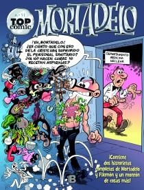 CHAPEAU EL "ESMIRRIAU" / SAFARI CALLEJERO MORTADELO TOP COMIC 51 | 9788466654678 | IBÁÑEZ TALAVERA,FRANCISCO | Libreria Geli - Librería Online de Girona - Comprar libros en catalán y castellano