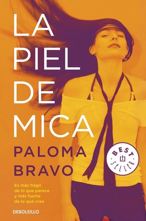 LA PIEL DE MICA | 9788490328170 | BRAVO,PALOMA | Libreria Geli - Librería Online de Girona - Comprar libros en catalán y castellano