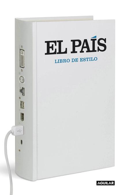 EL PAÍS.LIBRO DE ESTILO(NOVA EDICIÓ ACTUALITZADA 2014) | 9788403014480 | DIARIO EL PAÍS, S.L | Llibreria Geli - Llibreria Online de Girona - Comprar llibres en català i castellà