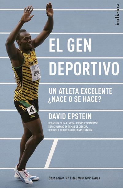 EL GEN DEPORTIVO.UN ATLETA EXCELENTE ¿NACE O SE HACE? | 9788415732044 | EPSTEIN,DAVID | Libreria Geli - Librería Online de Girona - Comprar libros en catalán y castellano