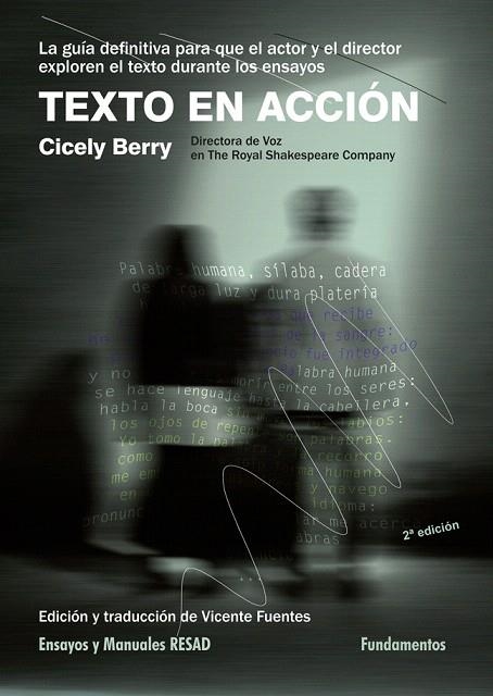 TEXTO EN ACCIÓN.LA GUÍA DEFINITIVA PARA QUE EL ACTOR Y EL DIRECTOR EXPLOREN EL TEXTO DURANTE LOS ENSAYOS | 9788424512910 | BERRY,CICELY | Llibreria Geli - Llibreria Online de Girona - Comprar llibres en català i castellà