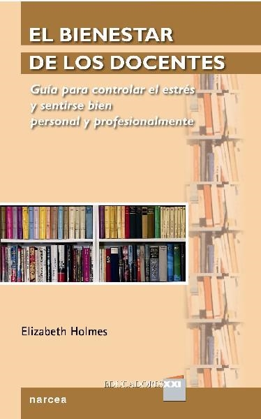 EL BIENESTAR DE LOS DOCENTES | 9788427720251 | HOLMES,ELIZABETH | Llibreria Geli - Llibreria Online de Girona - Comprar llibres en català i castellà