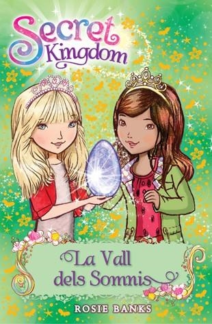 SECRET KINGDOM-9.LA VALL DELS SOMNIS | 9788424651350 | BANKS,ROSIE | Llibreria Geli - Llibreria Online de Girona - Comprar llibres en català i castellà